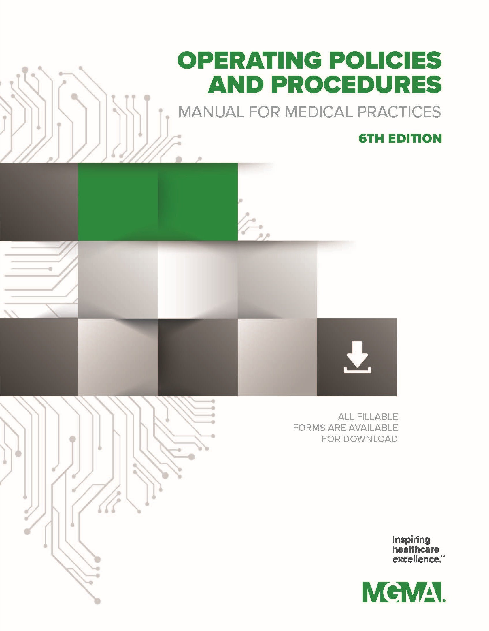 Operating Policies and Procedures Manual for Medical Practices